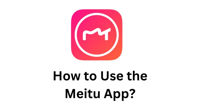 How to Use the Meitu App thumbnail